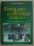 Huizinga, J.J. - Friesland en de Tweede Wereldoorlog / druk 4
