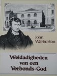 Warburton, John Sr. - Weldadigheden van een verbonds- God