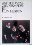 Citroen, K.A. - Amsterdamse zilversmeden en hun merken