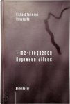 Richard Tolimieri ,  Myoung An - Time-Frequency Representations