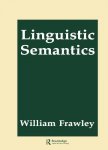Frawley, William - Linguistic Semantics.