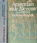Roegholt, Richter - Amsterdam in de 20e eeuw [2 dln., 1919-1945, 1945-1970]
