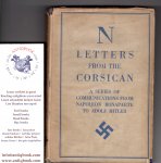  - Letters from the Corsican, A Series of Communications from Napoleon Bonaparte to Adolf Hitler