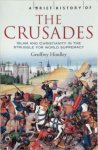 Geoffrey Hindley - A Brief History of the Crusades