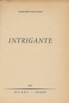 Malcolm, Margaret Vertaling B.A. Van Mourik - Intrigante.