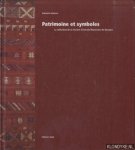 Sijelmassi, Mohamed - Patrimoine et symboles. La collection de la Societe Generale Marocaine de Banques