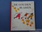N/A. - [Rashel Engel, O. Goerjan en Koeprejanow (tekst), Ljoeba Dworson (vert.), I.E. Prins-Willekes Macdonald (vert.)] - De gouden blaren / Het vroolijke onweer / Dieren in den winter.