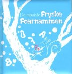 Dieuwke Posthumus - De moaiste Fryske foarnammen