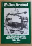 Koch, Fred - Waffen-Arsenal Band 172: Laufwerke und Ketten deutscher Kampfpanzer 1935-1945