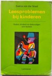 Stoel Saslkia van der - Leesproblemen bij kinderen Ouders, kinderen en deskundigen over dyslexie