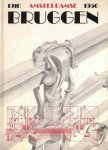 Boer, Wim de - Amsterdamse bruggen 1910 - 1950