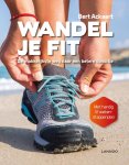 Bert Ackaert - Wandel je fit de makkelijkste weg naar een betere conditie