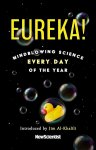 Jim Al-Khalili - Eureka! Mindblowing Science Every Day of the Year