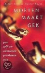Albert Ellis, Wouter Backx - Moeten Maakt Gek