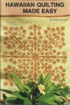 Singletary, Milly&& Milly Singletary - Hawaiian Quilting Made Easy Singletary, Milly&& Milly Singletary - Hawaiian Quilting Made Easy
