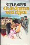 Barber, Noel - Als de druiven weer rijpen