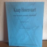 Hazelhoff Roelfzema - KAAP HOORNVAART ,door vierkant getuigde zeilschepn