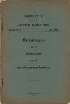 AGRICULTURE WEST INDIES - Catalogus van de bibliotheek van het landbouwproefstation. Inspectie van den landbouw in West-Indië. Bulletin No. 12, April 1908.