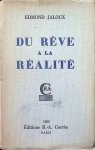 Edmond Jaloux - Du Rêve a la réalité