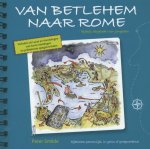 Peter Smilde, Gerard de Groot - Van Betlehem Naar Rome