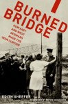 Edith Sheffer - Burned Bridge