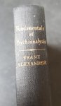 Alexander, Franz - Fundamentals of Psychoanalysis