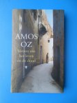 Oz, Amos (pseudoniem van A. Klausner) - Verzen van het leven en de dood