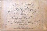 Beethoven, Ludwig van: - [Op. 91. Arr] Wellingtons-Sieg, oder: Die Schlacht bey Vittoria. In Musik gesetzt von Ludwig van Beethoven. 91tes Werk. Für das Piano=Forte auf 4 Haende