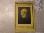  - Dr. A. Kuyper In Jezus ontslapen den achtsten november 1920