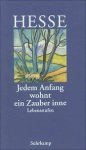 Hesse, Herman - Jedem Anfang wohnt ein Zauber inne, Lebensstufen
