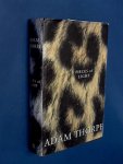 Thorpe, Adam - Pieces of light