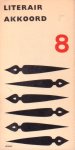 Brulez, Raymond e.a. (samenst.) - Literair akkoord 8