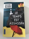 Bussi, Michel - Le temps est assassin