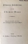 Mann, Thomas: - Pfitzners Palestrina von Thomas Mann. Sonderdruck aus den "Betrachtungen eines Unpolitischen"