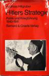 HILLGRUBER, Andreas - Hitlers Strategie: Politik und Kriegführung 1940-1941