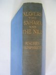 Rachel Humphreys - Algiers, The Sahara and the Nile.