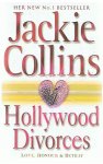 Collins, Jackie - Hollywood divorces