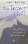 KAVANAGH, Jennifer - Een leven met God