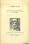 Schuytvlot, A C (samenstelling) - Coornhert 1522-1590. Catalogus van een tentoonstelling van brieven, documenten en vroege uitgaven uit eigen bezit