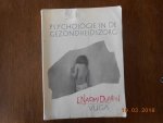 Dunkin, E. .N. - Psychologie in de gezondheidszorg / druk 1