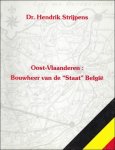 Strijpens, H. - OOST-VLAANDEREN: BOUWHEER VAN DE STAAT BELGIE.