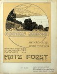 Fürst, Fritz: - Werinkers Bergfahrt. Liedercyclus von Karl Stieler für eine Singstimme mit Begleitung des Pianoforte... Op. 15