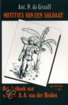 Graaff, A.P. de - Notities van een soldaat / het dagboek van soldaat A.A. van der Heiden : Indie 1945-1948