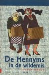 Sylvia Waugh / vert. Helene Reid. - De Mennyms in de wildernis.