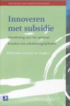Rolf Grouve, Laura van Zutphen - Innoveren Met Subsidie