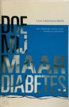 Loes Heijmans-Beek - Doe mij maar diabetes