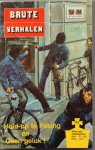 onbekend - strips voor volwassenen - Brute verhalen: Hold-up te Peking + Geen geluk ! - Strip voor volwassenen Nr. 43