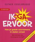 Esther Esselbrugge - Ik Ga Ervoor