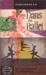 Snoek, Hans e.a. - Dans en ballet