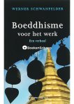 Werner Schwanfelder - Boeddhisme voor het werk